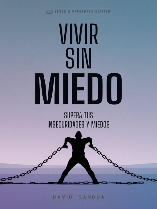 Title details for Vivir Sin Miedo. Superar tus Inseguridades y Miedos by David Sandua - Available